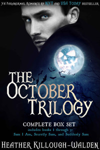 Heather Killough-Walden — The October Trilogy Complete Box Set