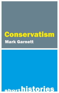 Mark Garnett — Conservatism