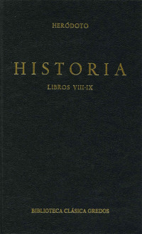 Herdoto; — Historia. Libros VIII-IX