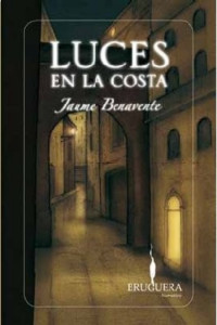 Jaume Benavente — Luces en la costa