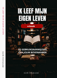 Igor van Kaam — Ik leef mijn eigen leven