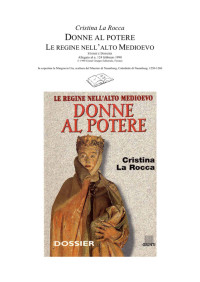 Cristina La Rocca — Donne al potere, le regine nell'alto Medioevo