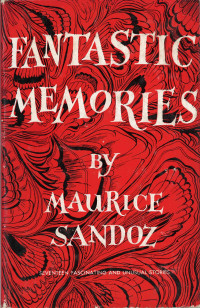 Maurice Sandoz — Fantastic Memories