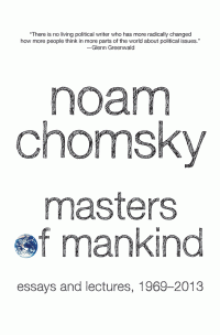 Chomsky, Noam; Raskin, Marcus; Raskin, Marcus — Masters of Mankind