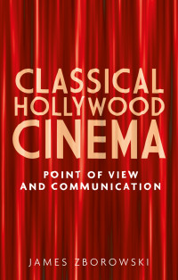 James Zborowski; — Classical Hollywood Cinema