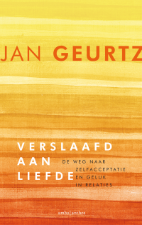 Jan Geurtz — Verslaafd aan liefde