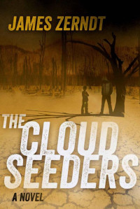 Zerndt, James — The Cloud Seeders