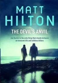 Matt Hilton — The Devil's Anvil