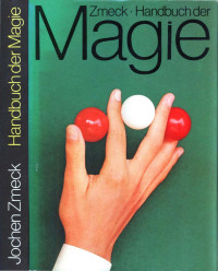 Jochen Zmeck — Handbuch der Magie