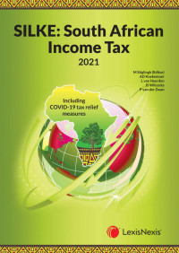 Stiglingh; — SILKE: South African Income Tax 2021