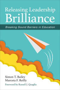 Simon T. Bailey, Marceta F. Reilly — Releasing Leadership Brilliance