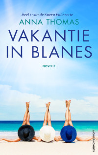 Anna Thomas — Vakantie in Blanes - Nueva Vida prequel