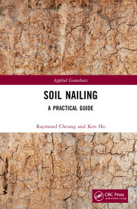 Raymond Cheung, Ken Ho — Soil Nailing