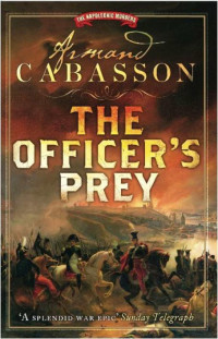 Armand Cabasson — The Officer's Prey