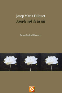 Josep Maria Fulquet — Ample vol de la nit