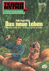 Klee, Falk-Ingo — TerraAstra358 - Das neue Leben