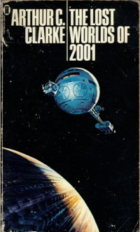Arthur C. Clarke — The Lost Worlds of 2001