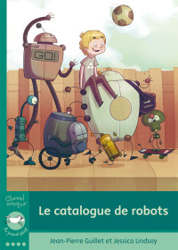 Jean-Pierre Guillet [Guillet, Jean-Pierre] — Le catalogue de robots