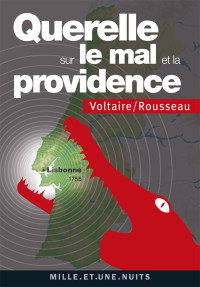 Voltaire — Querelle sur le Mal et la Providence