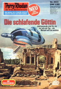 Francis, H.G. — [Perry Rhodan 0863] • Die schlafende Göttin