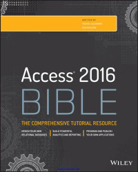 Michael Alexander — Access® 2016 Bible