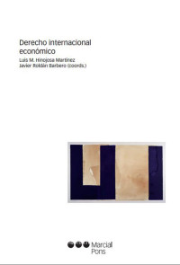 Hinojosa Martnez, Luis; — derecho_internacional_economico_pdfa.indb