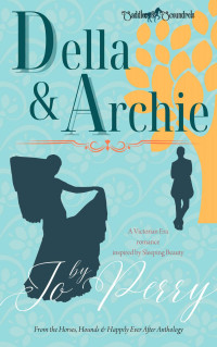 Jo Perry — Della & Archie: A Saddles & Scoundrels Novella