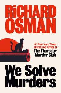 Richard Osman — We Solve Murders