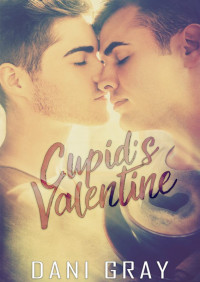 Gray Dani — Cupid's Valentine