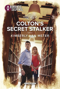 Kimberly Van Meter — Colton's Secret Stalker