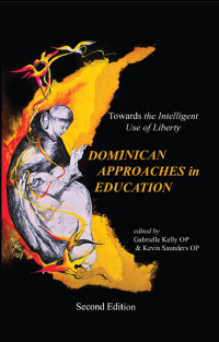 Saunders, James;Ardito, Maria Julia;Kelly, Gabrielle;Christopher, Kevin; — The Dominican Approaches in Education