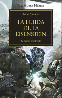 James Swallow — La huida de la Eisenstein, N.º 4