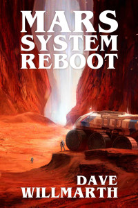 Willmarth, Dave — Mars System Reboot