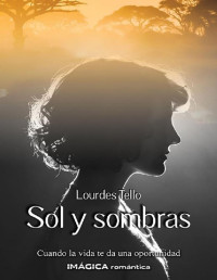 Lourdes Tello [Tello, Lourdes] — Sol y sombras