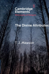 T. J. Mawson — The Divine Attributes