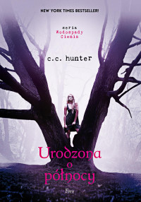 C. C. Hunter — Urodzona o północy