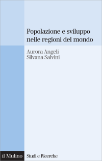 Aurora, Angeli, Silvana, Salvini — Popolazione e sviluppo nelle regioni del mondo