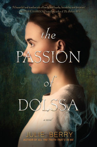 Julie Berry — The Passion of Dolssa