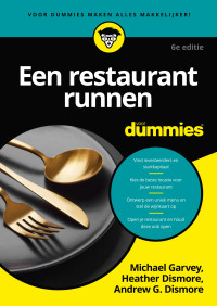 Michael Garvey & Heather Heath Dismore & Andrew Dismore — Een restaurant runnen vD