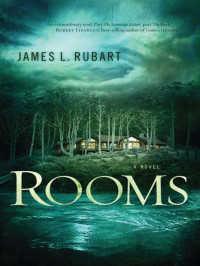 James L. Rubart — Rooms