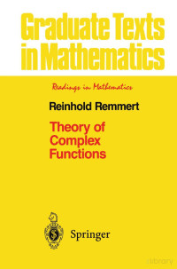 Reinhold Remmert — GTM122-Theory of Complex Functions1991