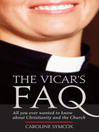 Caroline Symcox — The Vicar's FAQ