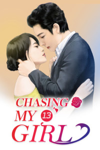 Mobo Reader & Lan Ke Ke — Chasing My Girl 13: As Long As My Wife Is Happy (Chasing My Girl Series)