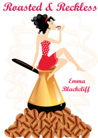 Emma Blackcliff — Roasted & Reckless (Gypsy Sleuths Book 5)
