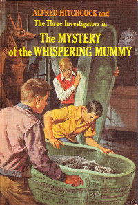 Robert Arthur — The Mystery of the Whispering Mummy
