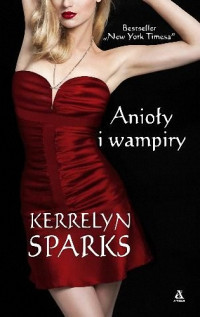 Kerrelyn Sparks — Anioły i wampiry