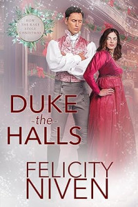 Felicity Niven — Duke the Halls