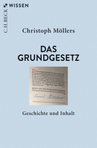 Christoph Mllers; — Das Grundgesetz