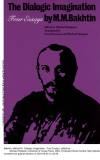 Mikhail Bakhtin (M. M. Bakhtin) — The Dialogic Imagination (Proper PDF)