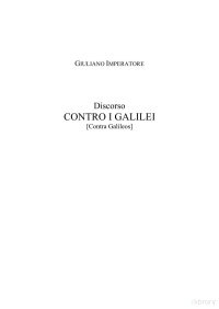 Giuliano Imperatore — Discorso contro i Galilei e contro i cristiani